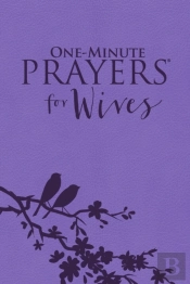 One-Minute Prayers For Wives