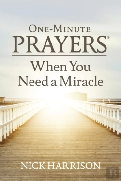 Bertrand.pt - One-Minute Prayers When You Need A Miracle