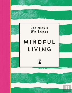 Bertrand.pt - One-Minute Wellness: Mindful Living