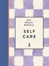 One-Minute Wellness: Self-Care