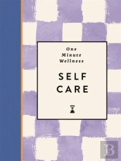 One-Minute Wellness: Self-Care