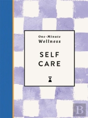 One-Minute Wellness: Self-Care
