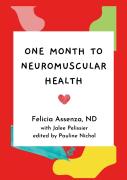 One Month To Neuromuscular Health