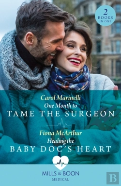 Bertrand.pt - One Month To Tame The Surgeon / Healing The Baby Doc'S Heart