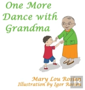 One More Dance With Grandma