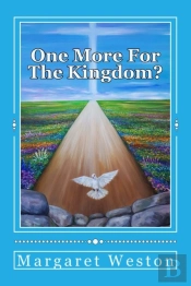 One More For The Kingdom?