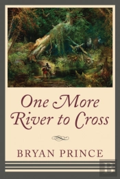 One More River To Cross