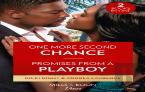 One More Second Chance / Promises From A Playboy