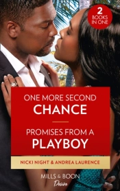 One More Second Chance / Promises From A Playboy