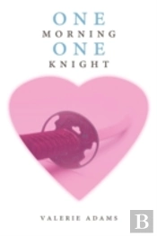 One Morning, One Knight