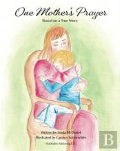One Mother'S Prayer