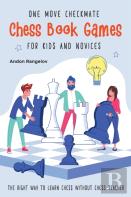 One Move Checkmate Chess Book Games For Kids And Novices
