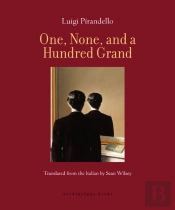 One, None, And A Hundred Grand