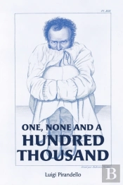 One, None And A Hundred Thousand