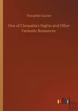 Bertrand.pt - One Of Cleopatra'S Nights And Other Fantastic Romances