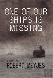One Of Our Ships Is Missing