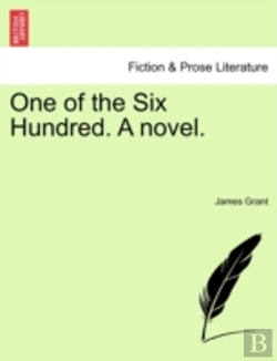 Bertrand.pt - One Of The Six Hundred. A Novel.