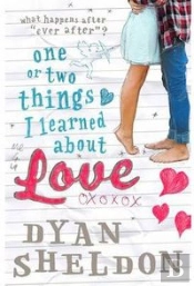 One Or Two Things I Learned About Love