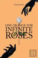 One Orange For Infinite Roses