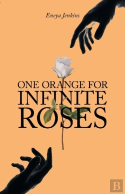 Bertrand.pt - One Orange For Infinite Roses