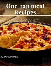 One Pan Meal Recipes