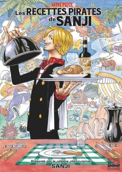 Bertrand.pt - One Piece : Les Recettes Pirates De Sanji
