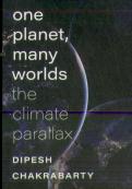One Planet, Many Worlds Â€“ The Climate Parallax