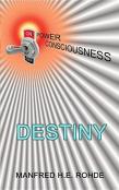 One Power Consciousness - Destiny