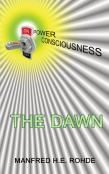 One Power Consciousness - The Dawn