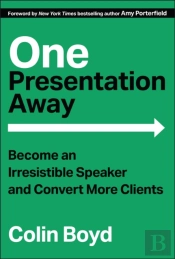 One Presentation Away