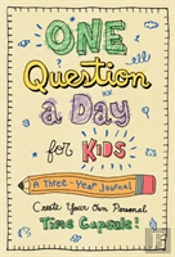 One Question A Day For Kids: A Three-Year Journal