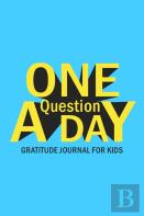 One Question A Day Gratitude Journal For Kids