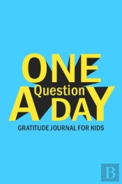 One Question A Day Gratitude Journal For Kids