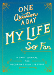 One Question A Day My Life So Far