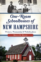 One-Room Schoolhouses Of New Hampshire