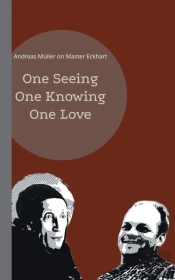 One Seeing, One Knowing, One Love