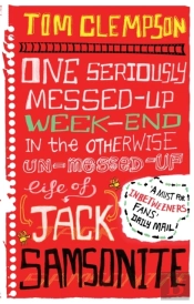 One Seriously Messed-Up Weekend