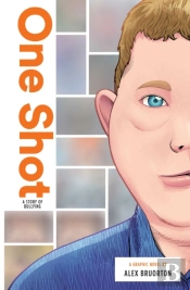 One Shot: A Story Of Bullying