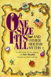 One Size Fits All And Other Holiday Myth