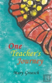 One Teacher'S Journey