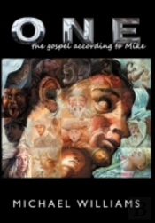 One: The Gospel According To Mike