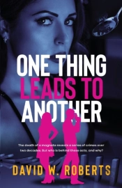 One Thing Leads To Another