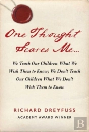 One Thought Scares Me...