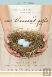One Thousand Gifts Bible Study Guide