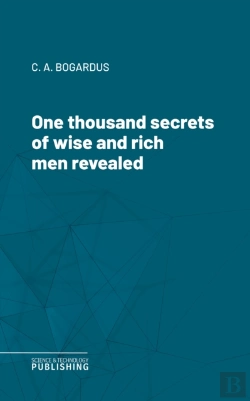 Bertrand.pt - One Thousand Secrets Of Wise And Rich Men Revealed