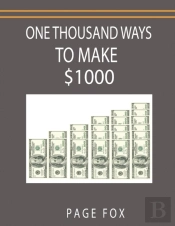 One Thousand Ways To Make $1000