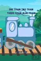 One Train Two Train Three Train Blue Train