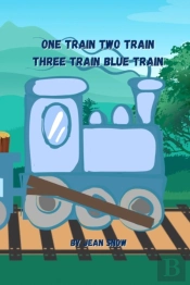 One Train Two Train Three Train Blue Train