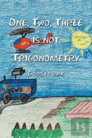 One, Two, Three Is Not Trigonometry
