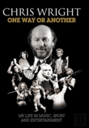 One Way Or Another: My Life In Music, Sport & Entertainment